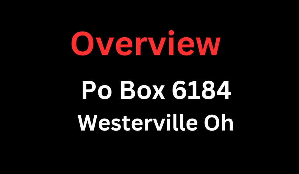 the Many Benefits of PO Box 6184