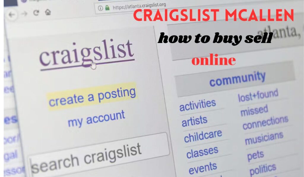 Craigslist Mcallen: A Comprehensive Guide