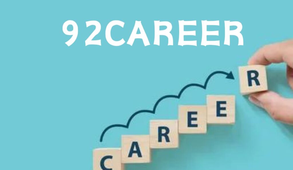 Exploring the 92career Revolution? A Comprehensive Guide