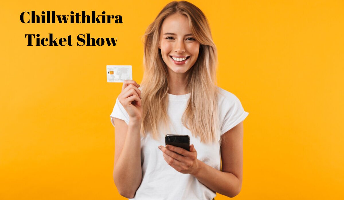 Experience the Magic of ChillWithKira Ticket Show: A Virtual Extravaganza Like No Other!