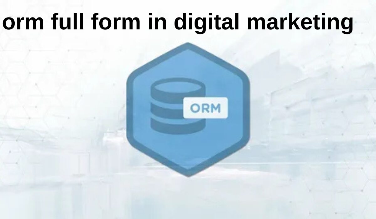 What is ORM in Digital Marketing? Full Form, Meaning & Complete Guide (2026)